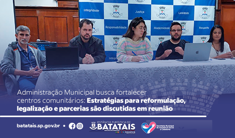 Administração Municipal promove reunião para reestruturação de centros comunitários