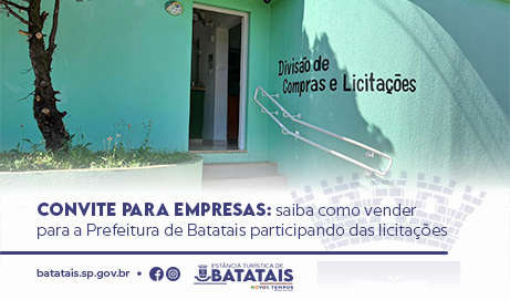 Convite para empresas: saiba como vender para a Prefeitura de Batatais participando das licitações