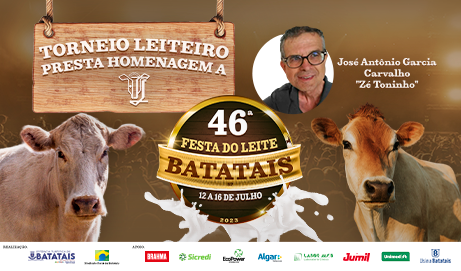 46ª Festa do Leite de Batatais celebra o retorno do Torneio Leiteiro e presta homenagem a José Antônio Garcia Carvalho (Dr. Zé Toninho)