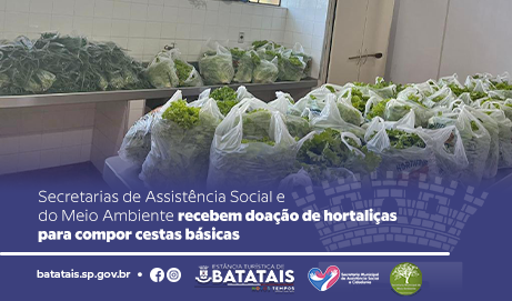 Secretarias de Assistência Social e do Meio Ambiente recebem doação de hortaliças para compor cestas básicas