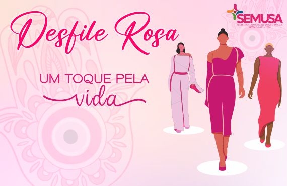 ‘Desfile Rosa’ promoverá conscientização sobre o câncer de mama em Batatais