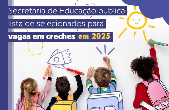 Secretaria de Educação de Batatais divulga lista de matrículas para as Creches em 2025