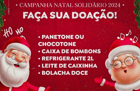 Contribua com a Campanha Natal Solidário 2024 do Fundo Social de Solidariedade